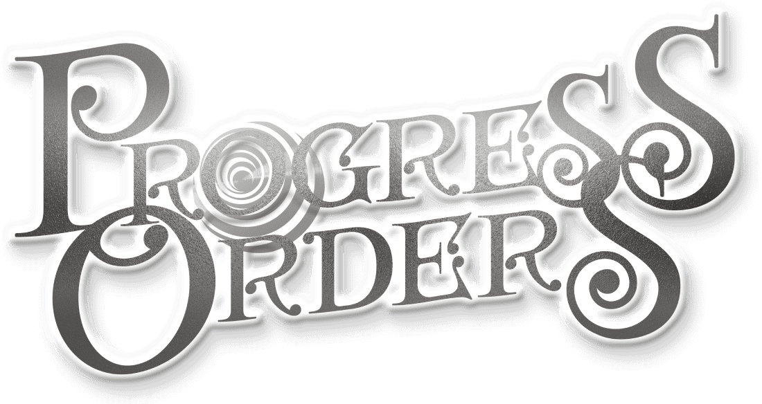 PROGRESS ORDERS